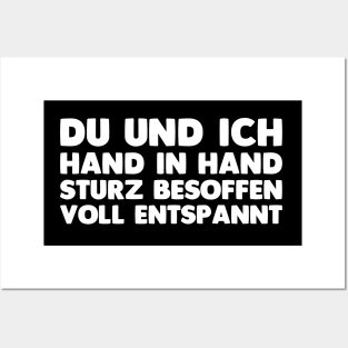 Du Und Ich Hand In Hand Sturz Besoffen Voll Entspannt Posters and Art